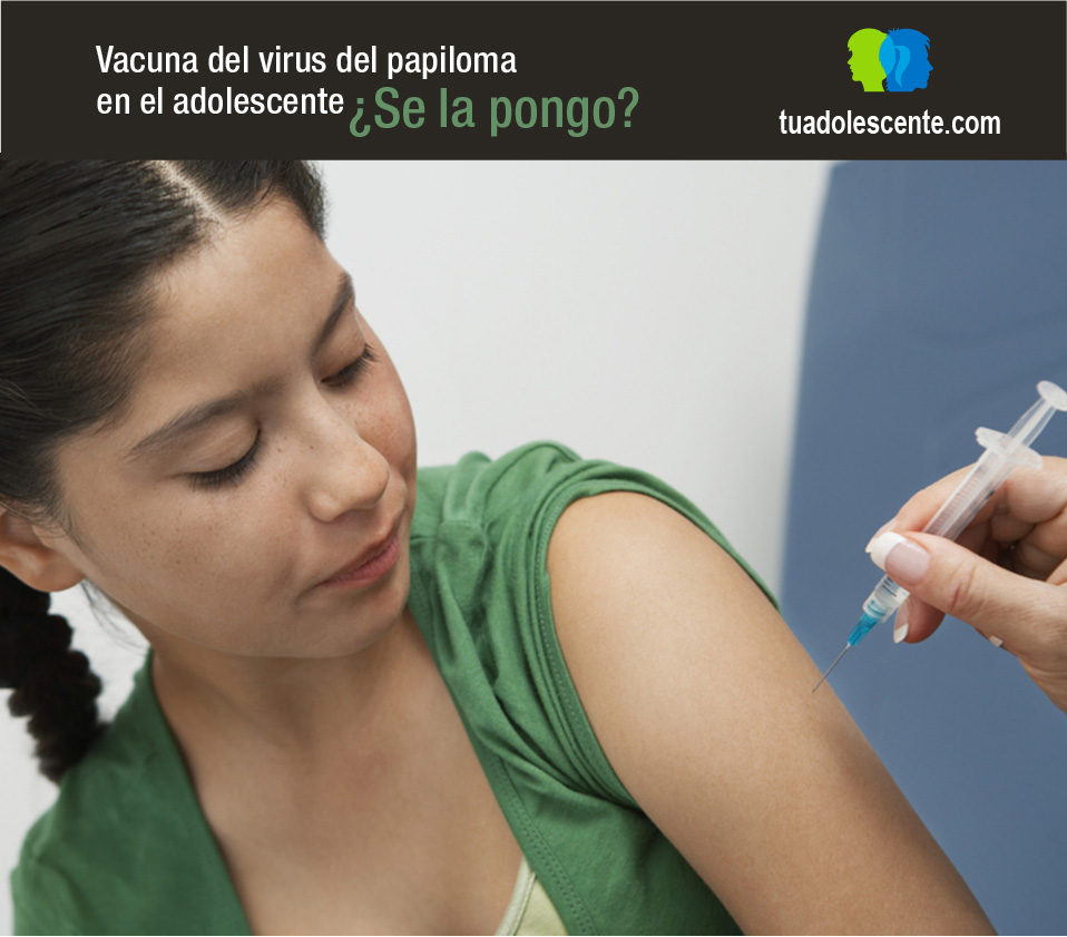 Vacuna del virus del papiloma  en el adolescente